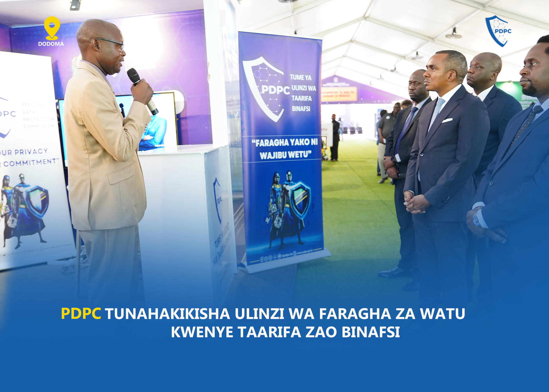 PDPC TUNAHAKIKISHA ULINZI WA FARAGHA ZA WATU KWENYE TAARIFA ZAO …